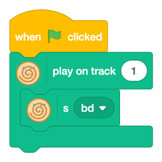 When the green flag is clicked, play on track 1, with s bd in it